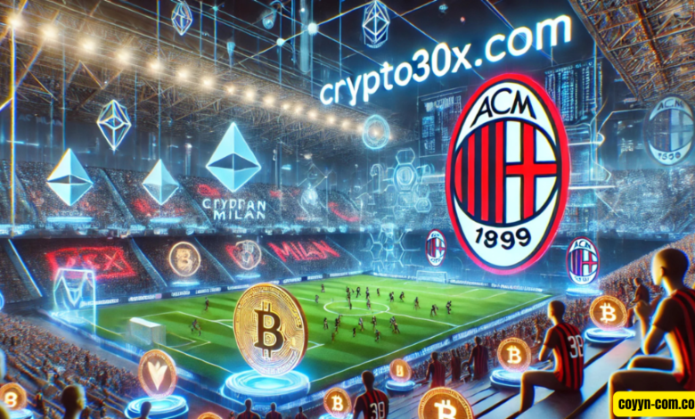 crypto30x.com ac milan